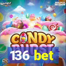 136 bet